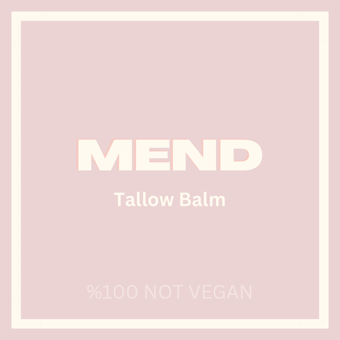 MEND-sensitive Whipped Tallow